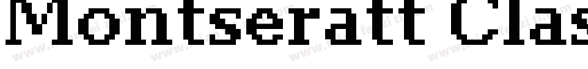 Montseratt Classic字体转换